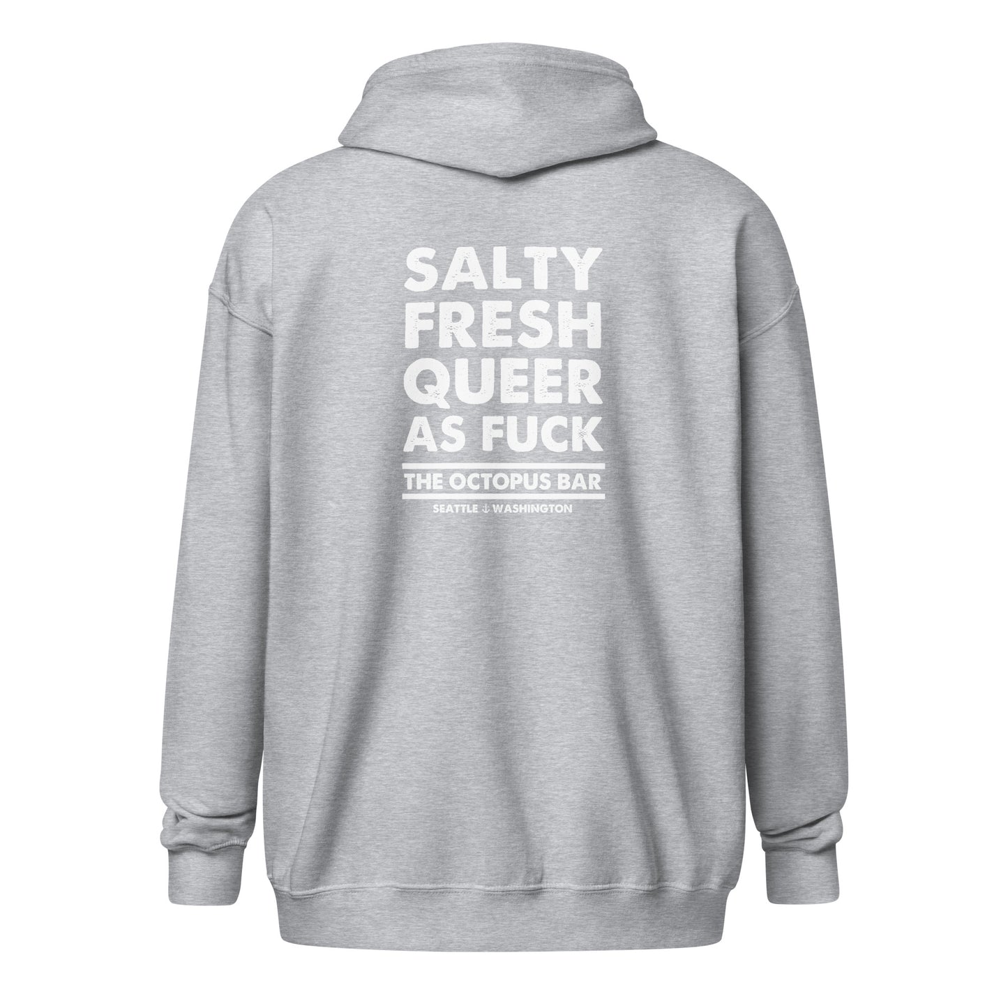 salty fresh queer as fuck zip up hoodie