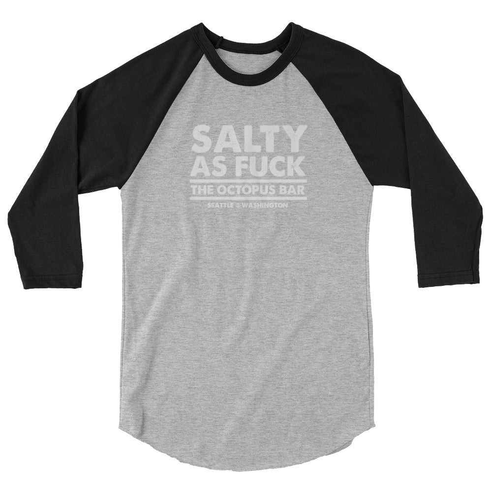 salty as fuck 3/4 sleeve raglan shirt