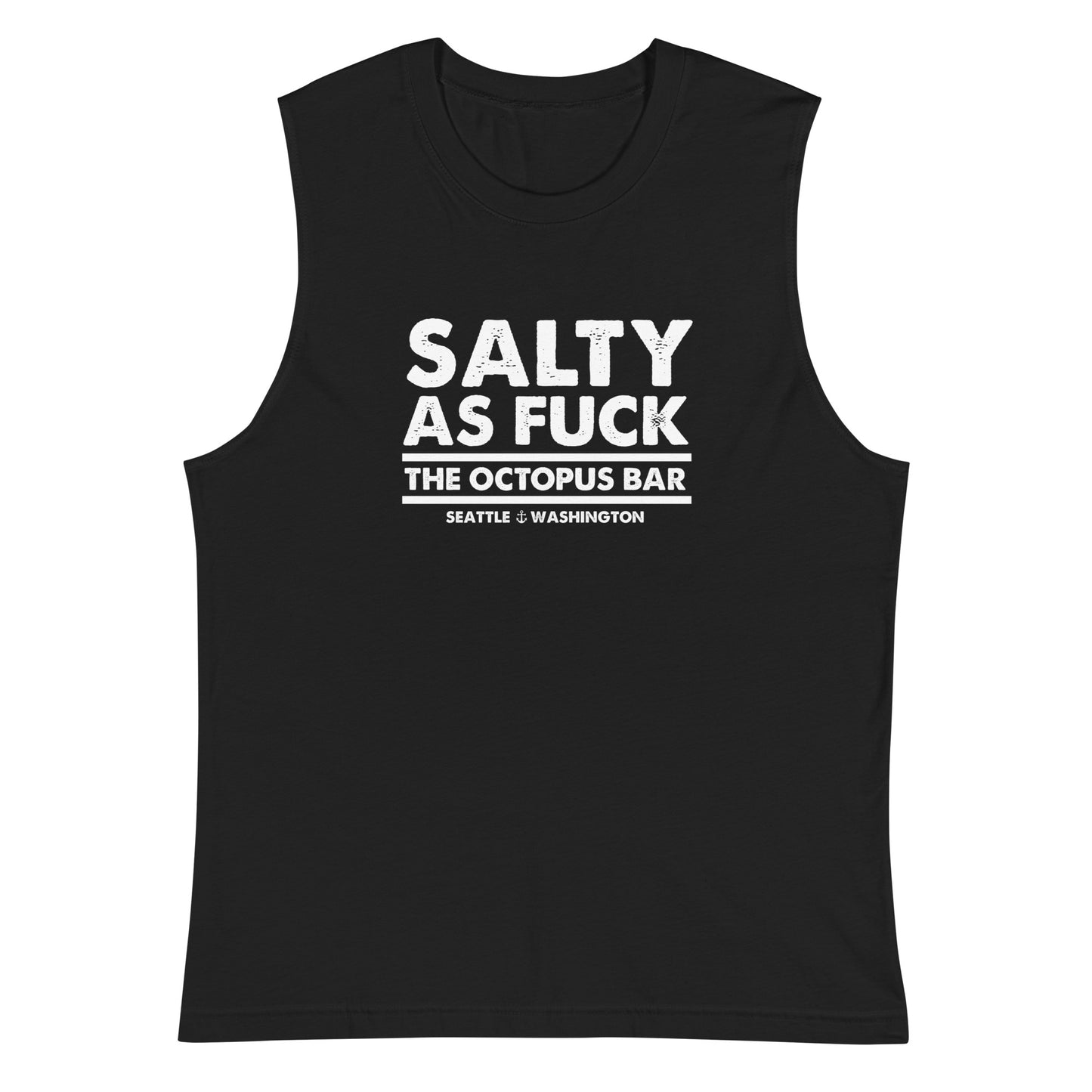 salty as fuck muscle/sleeveless shirt