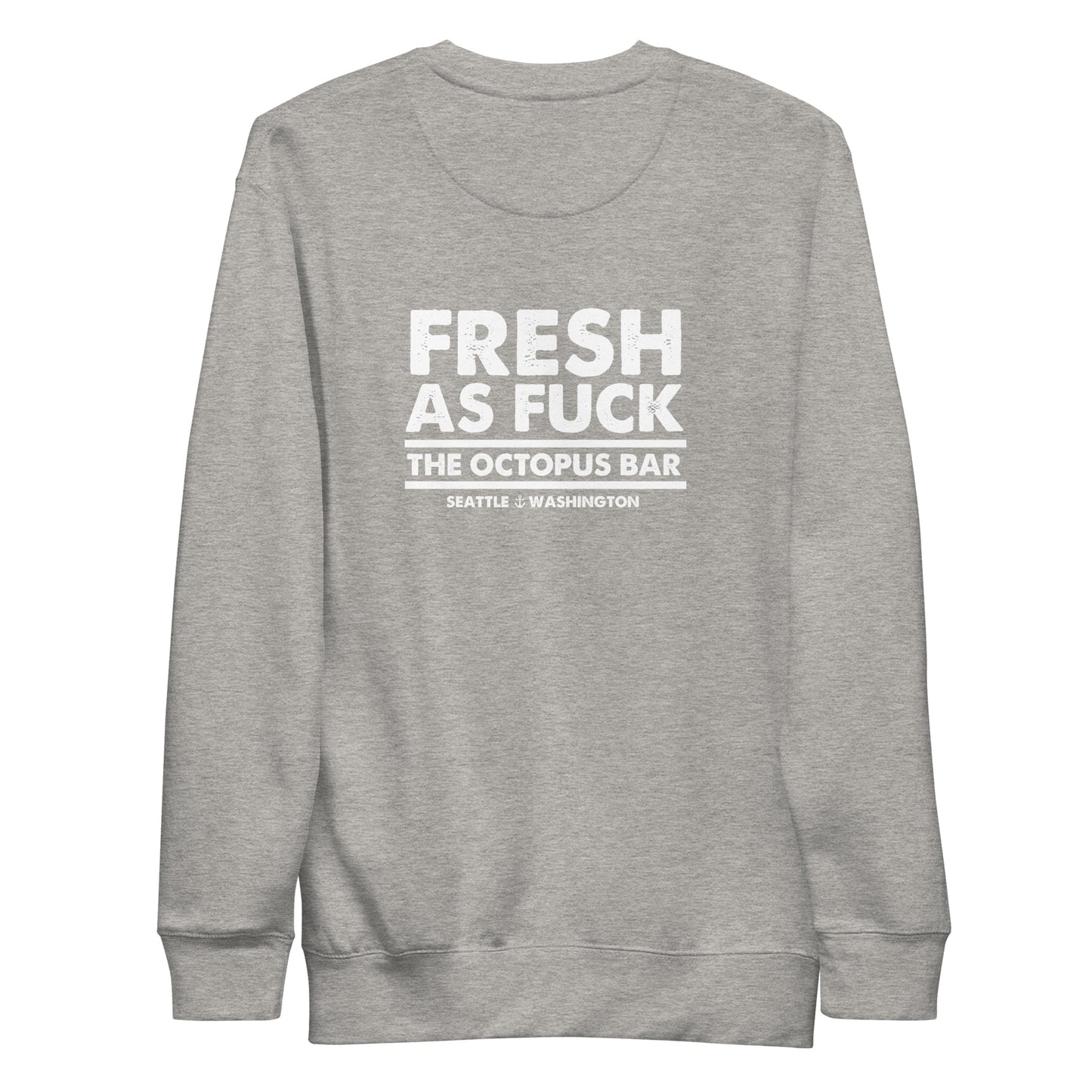 fresh as fuck crewneck