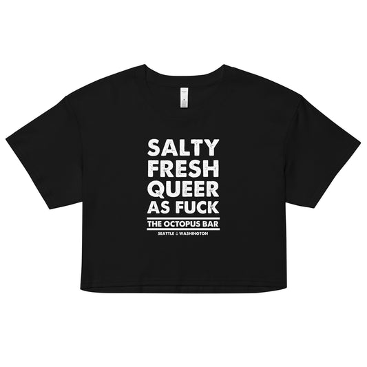 salty fresh queer as fuck crop top